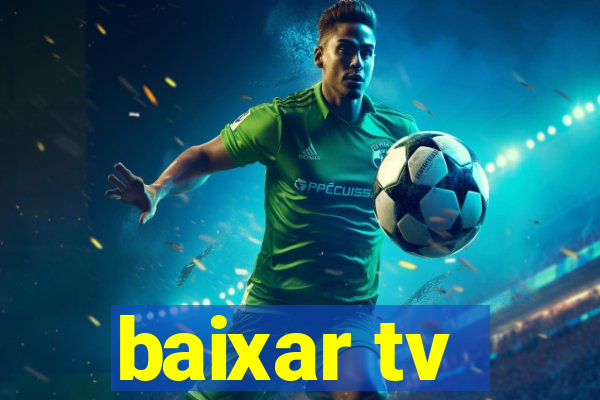 baixar tv - futebol ao vivo